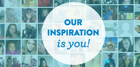 Our inspriation is you!