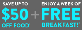 Save up to 50% + enjoy a week free breakfast